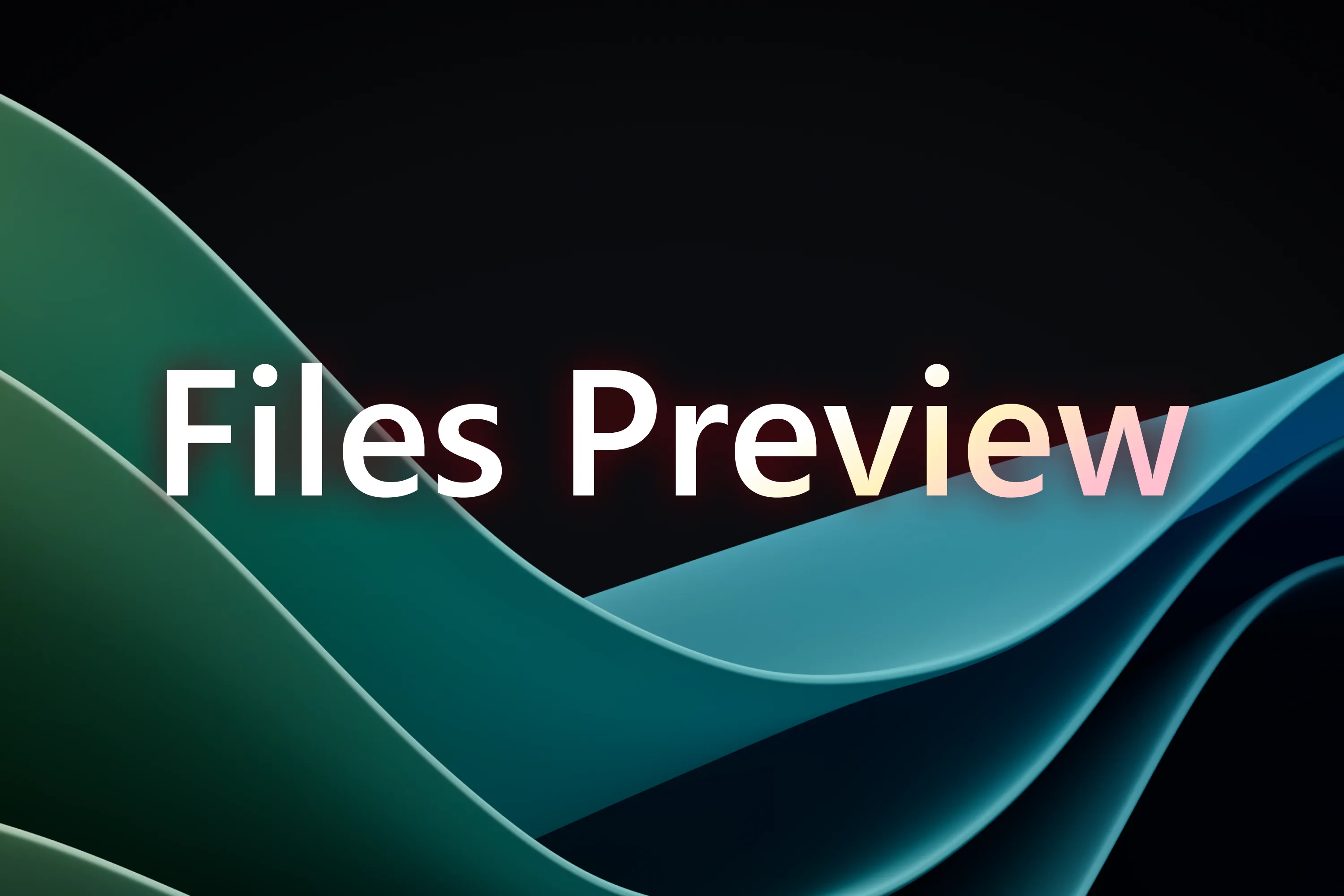 Announcing Files Preview v3.9.11 thumbnail